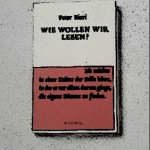 "Wie wollen wir leben?" Peter Bieri