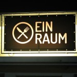 "EIN/RAUM/IST/NICHT/NUR/EIN/RAUM" ist das Motto des neuen Lokals "Einraum" am Yppenplatz